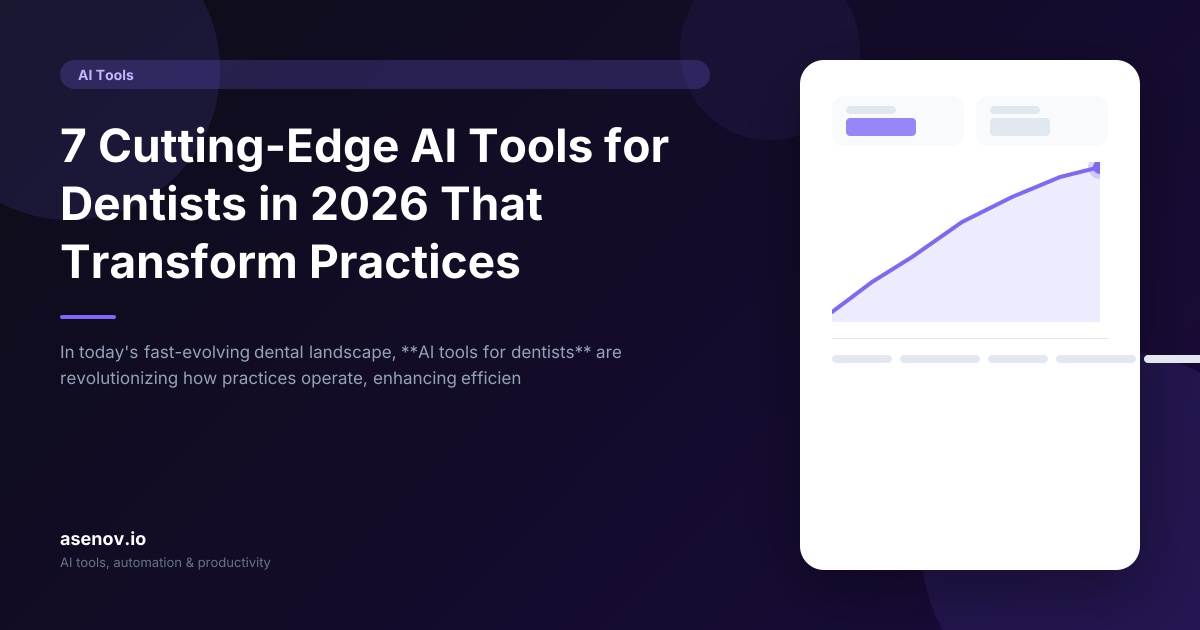 7 Cutting-Edge AI Tools for Dentists in 2026 That Transform Practices ...