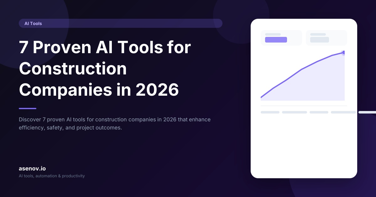 AI Tools for Construction Companies | asenov.io