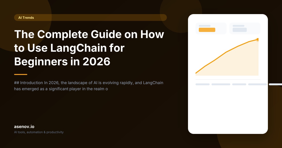 The Complete Guide on How to Use LangChain for Beginners in 2026 ...
